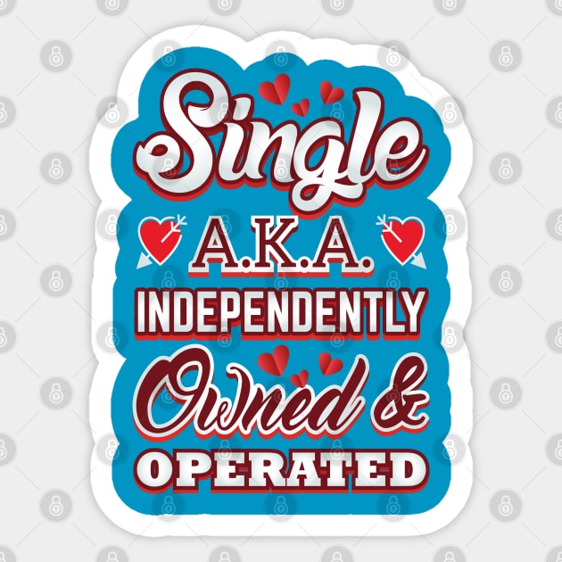 Single Owned Valentine Love Funny Humor Sticker by creative